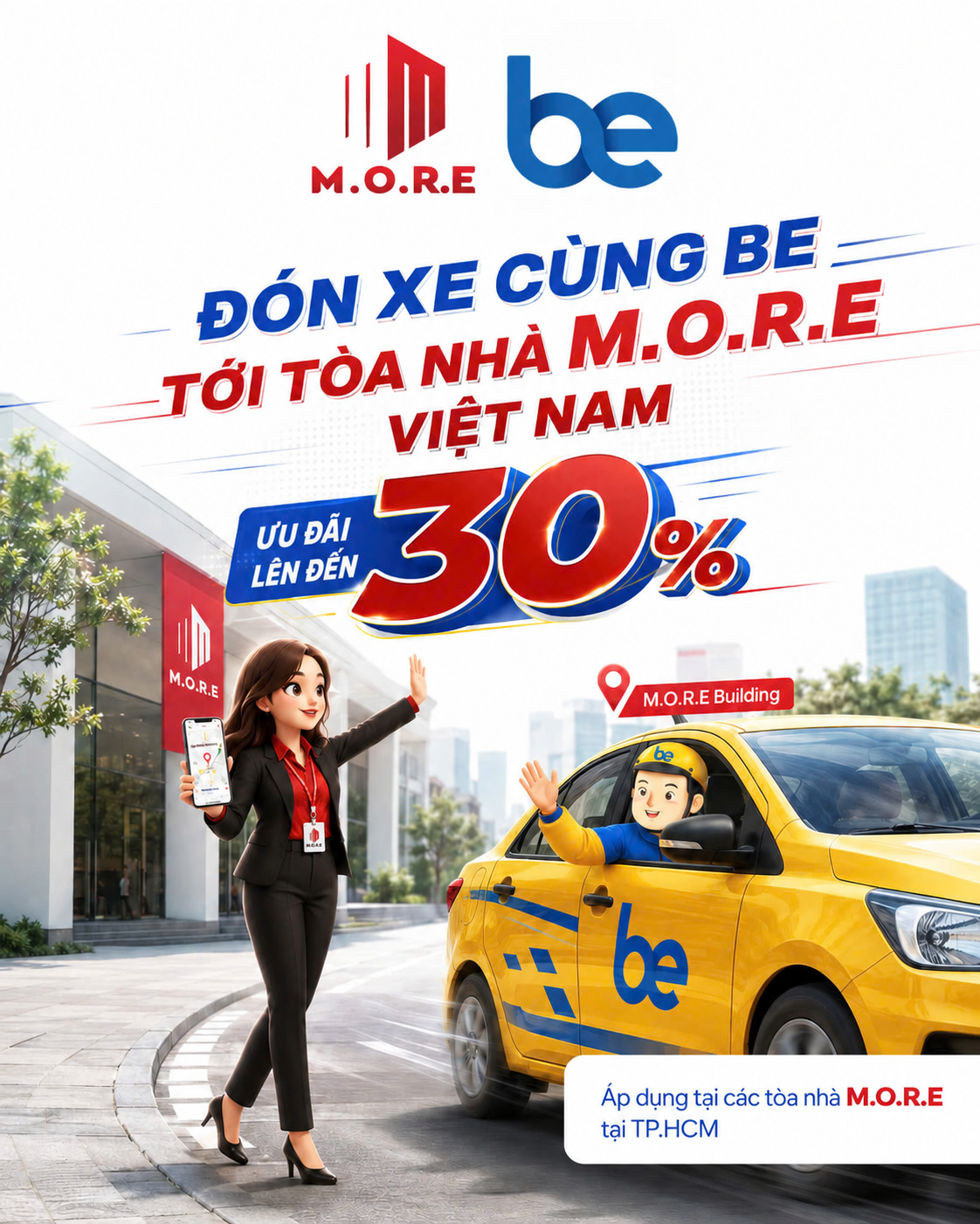 Ưu đãi di chuyển lên đến 30% cùng be tới các tòa nhà M.O.R.E tại TP.HCM